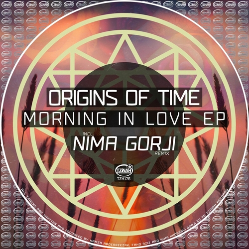 Origins Of Time - Morning In Love EP [TZH176]